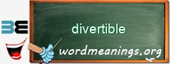 WordMeaning blackboard for divertible
